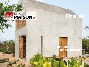 Mini-maison autour du monde: une casa au Mexique.